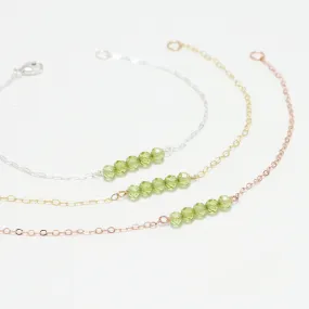 The August Bracelets